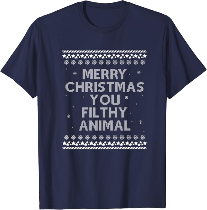 Merry Christmas You Filthy Animal TShirt Funny Holiday Tee Amazon.co